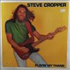 Cropper Steve -- Playin' My Thang (2)