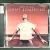 Somerville Jimmy (Communards) -- Dare to love (2)