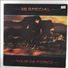 38 Special (Thirty Eight Special) -- Tour De Force (2)