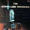 Hooker John Lee -- I'm Hooker John Lee (3)