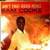 Cooke Sam -- Ain't That Good News (1)