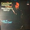 Adderley Cannonball Quintet -- Mercy, Mercy, Mercy! - Live At "The Club" (1)