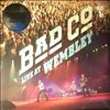 Bad Company -- Live At Wembley (1)