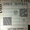 Space Monkey -- Can't stop running... (2)