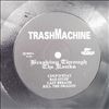 Trashmachine (Trash Mashina, Trashmachina) -- Breaking Through The Ranks (1)