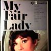 Fantasia Screen Orchestra -- My Fair Lady (Collection Musical 3 / Masterpieces Of Screen Music) (2)