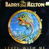 Melton Barry -- Level With Me (1)