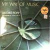 Popp Andre and his Orchestra -- My Way Of Music (feat. "Manchester Et Liverpool", "L'Amour Est Bleu"/ "Love Is Blue") (1)