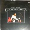 Nesmith Michael -- Live at the Palais (1)