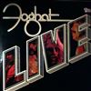 Foghat -- Live (1)