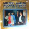 Duffey, Waller, Adcock & Gray -- Classic Country Gents Reunion (2)