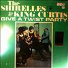 Curtis King And Shirelles -- Give A Twist Party (1)