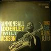 Adderley Cannonball with Jackson Milt -- Things Are Getting Better (1)
