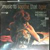 Rehbein Herbert & His Orchestra -- Music to Soothe That Tiger (2)