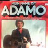 Adamo (Adamo Salvatore) -- Mein Name Ist Adamo (1)