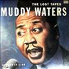 Waters Muddy -- Lost Tapes (2)