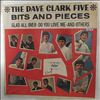 Clark Dave Five -- Bits And Pieces (3)