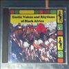 Various Artists -- Exotic voices and rhythms of black Africa (1)