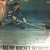 Mahovlich Frank -- All My Hockey Secrets (2)