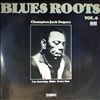 Dupree Jack Champion -- Blues roots vol.6- I`m growing older every day (2)