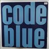Code Blue (Tibbs G. - Adam & Theants, Roxy Music, Vibrators; Marsh R. - Mudcrutch (T. Petty), Chamberlain D. - Motels) -- Same (2)