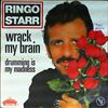 Starr Ringo -- Wrack My Bain (1)