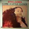 James Etta -- Come A Little Closer (2)