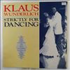 Wunderlich Klaus -- Strictly For Dancing (2)