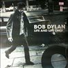 Dylan Bob -- Life and life only (1)