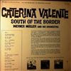Valente Caterina -- South Of The Border (1)