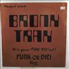 Various Artists (Disco Four / Divine DJ / Supafly vs. Dracula) -- Bronx Trax (We're Gonna "Funk You" Out! Funk or Die!) (3)