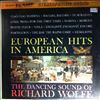 Wolfe Richard -- European Hits in America: The Dancing Sound of Wolfe Richard (3)