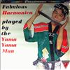 Yamma Yamma Man -- Fabulous Harmonica (2)