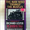 Lester Richard -- The Man Who "Framed" The Beatles, Abiography Of Lester R. (Andrew Yule) (2)