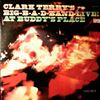 Terry Clark's Big-Bad-Band -- Big-B-A-D-Band Live! At Buddy's Place (1)