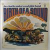 Underwood Charlie Glide Band -- Birth Of A Sound (1)