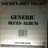 Vaughn John Maurice  -- Generic Blues Album (2)