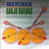 Banjo Barons -- Banjo Spectacular (2)