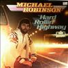 Robinson Michael -- Hard Rollin' Highway (1)