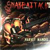 Mandel Harvey -- Snake Attack (2)