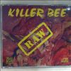 Killer Bee -- Raw (2)