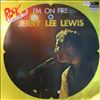Lewis Jerry Lee -- I'm On Fire (1)