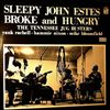 Estes Sleepy John -- Broke And Hungry (3)