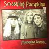 Smashing Pumpkins -- Mayonaise Dream - Broadcast From Tower Records, July 1993 (1)