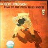 Johnson Robert -- King Of The Delta Blues Singers (1)