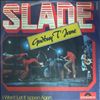 Slade -- Gudbuy T'jane - I Don't Let It 'Appen Agen (1)