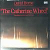 Byrne David (Talking heads) -- Songs from the Broadway Production of "The Catherine Wheel" (1)