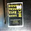 Double Trouble & Rebel MC -- Just Keep Rockin (1)