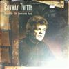 Conway Twitty -- House On Old Lonesome Road (2)