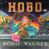 Wagner Bodie -- Hobo (1)
